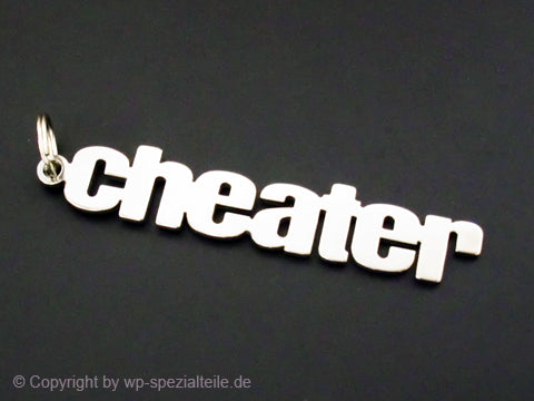 Cheater Schlüsselanhänger Emblem Schriftzug Anhänger